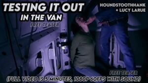 Testing It Out in the Van